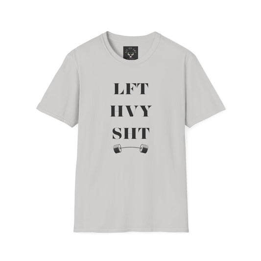 Unisex "LFT HVY SHT" Softstyle T-Shirt